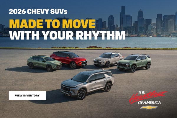 2026 Chevy SUVs. Made to move with your rhythm.